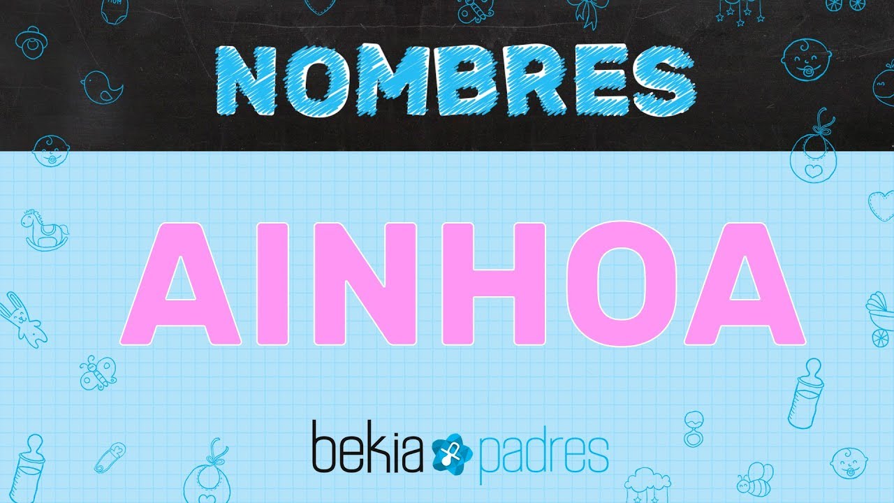 apodos para ainhoa
